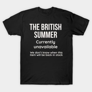 Funny British Summer Meme T-Shirt